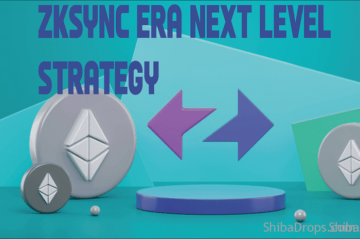 zkSync era Next Level Strategy Full Guide