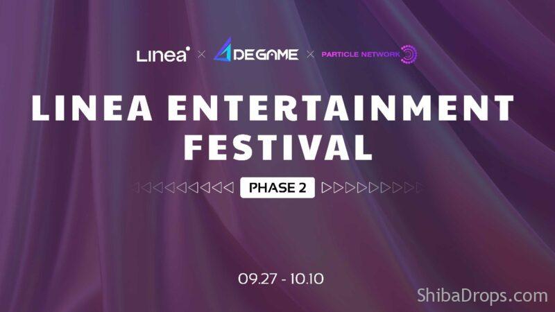 Linea Entertainment Festival phase 2 is now live