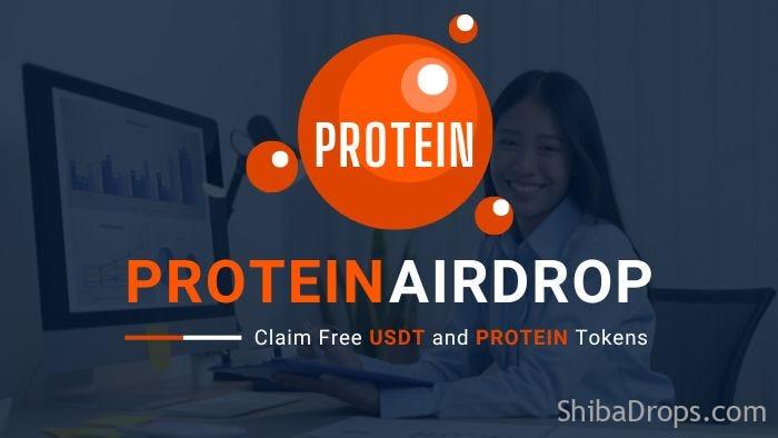 Protein Airdrop – Request Free USDT & PROTEIN Tokens