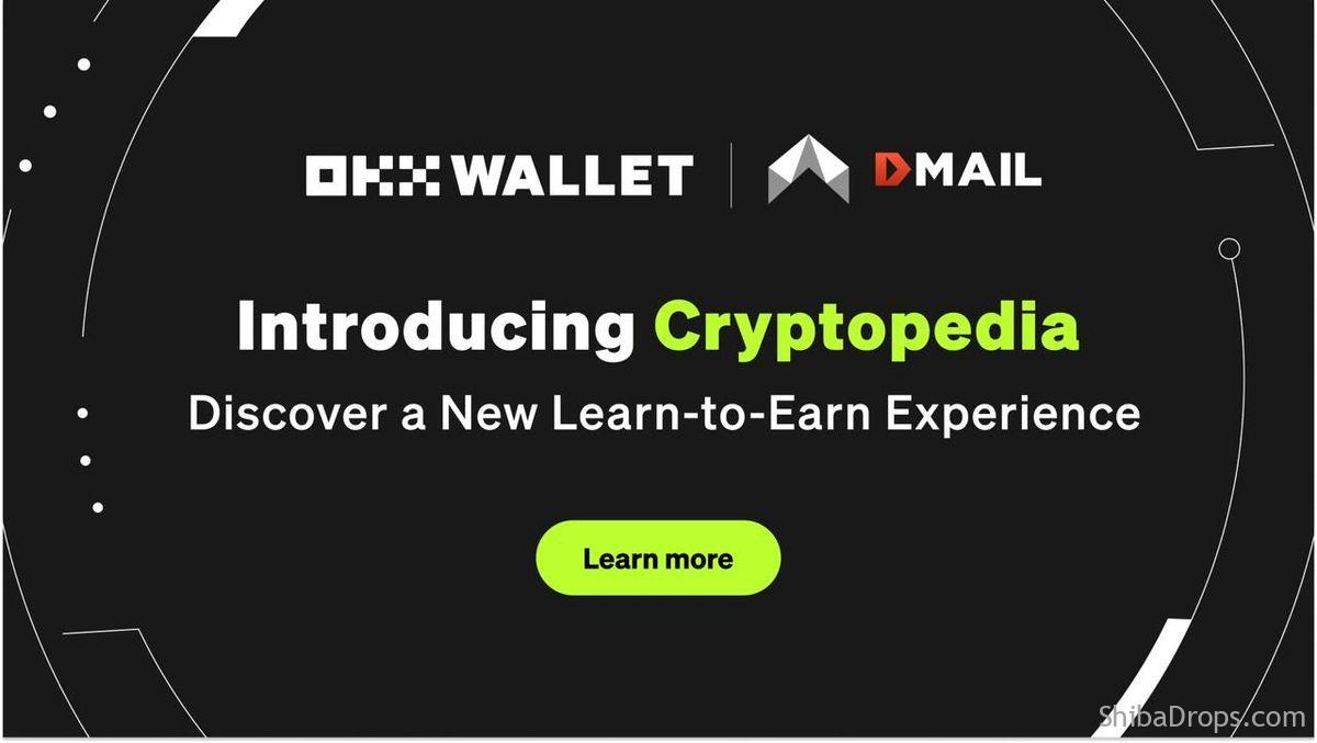 Dmail Network X OKX Wallet 500K+ Points Cryptopedia Giveaway