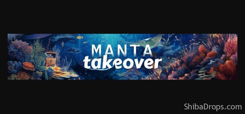 Reminder Manta Takeover Campaign on Galxe with Some Well-Known Projects is Ending Soon