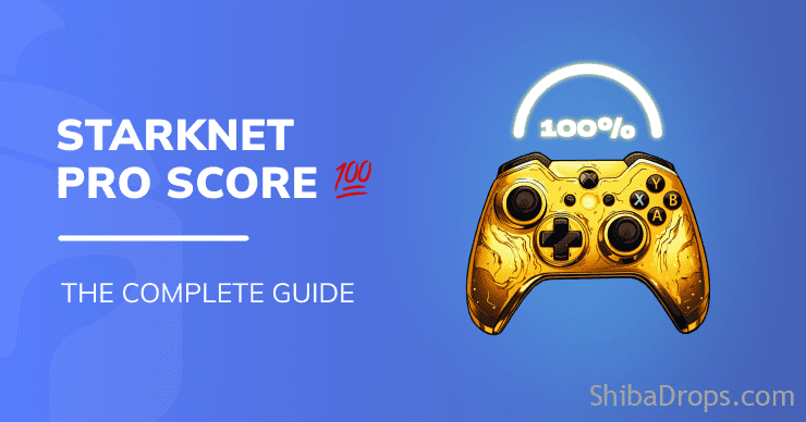 Starknet Pro Score, the step-by-step guide (including calculation method!)