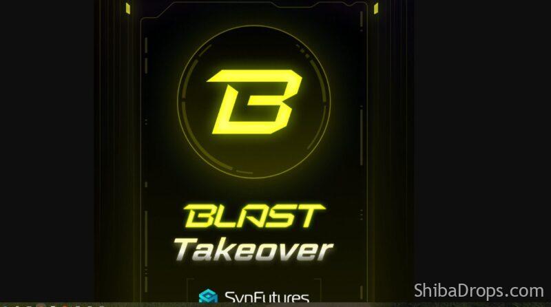 Blast Takeover campaign with SynFutures