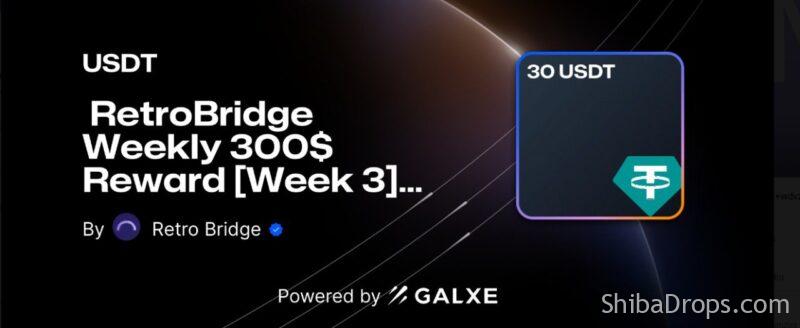 RetroBridge Weekly 300$ Reward Week 3