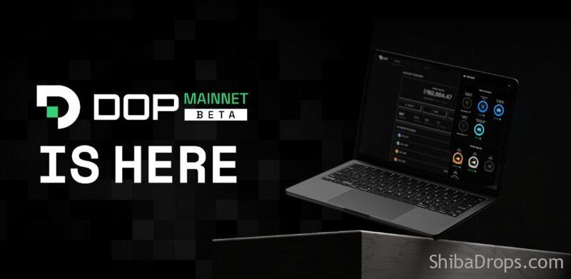 DOP OFFICIALLY LIVE IN MAINNET